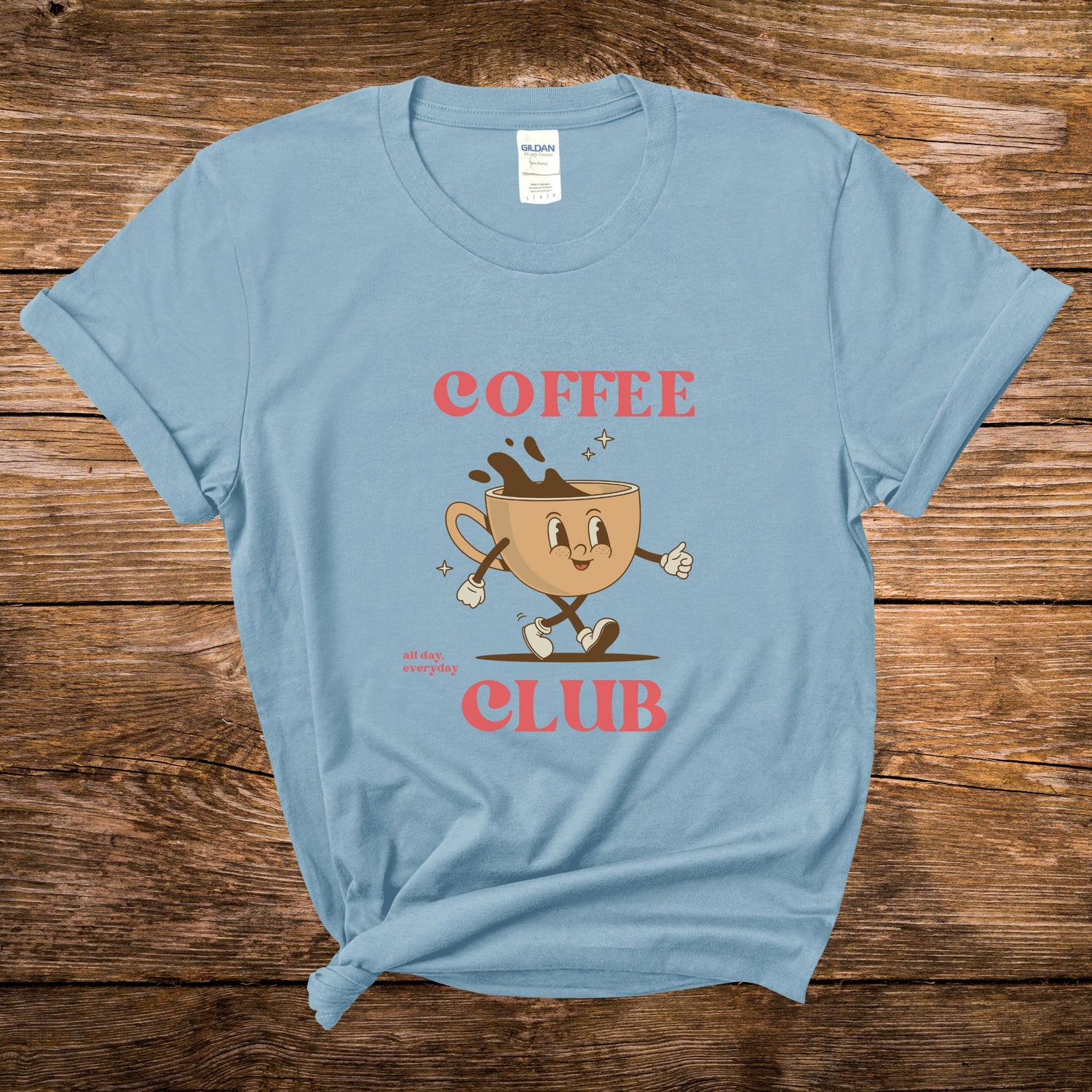 light blue gildan 5000 t-shirt, coffee club text, all day everyday text, retro coffee image